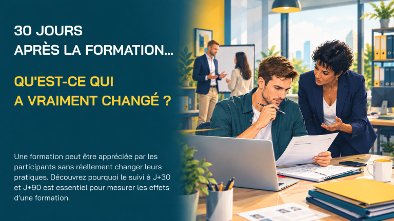 Lire la suite à propos de l’article 30 jours après une formation, qu’est-ce qui a vraiment changé ?