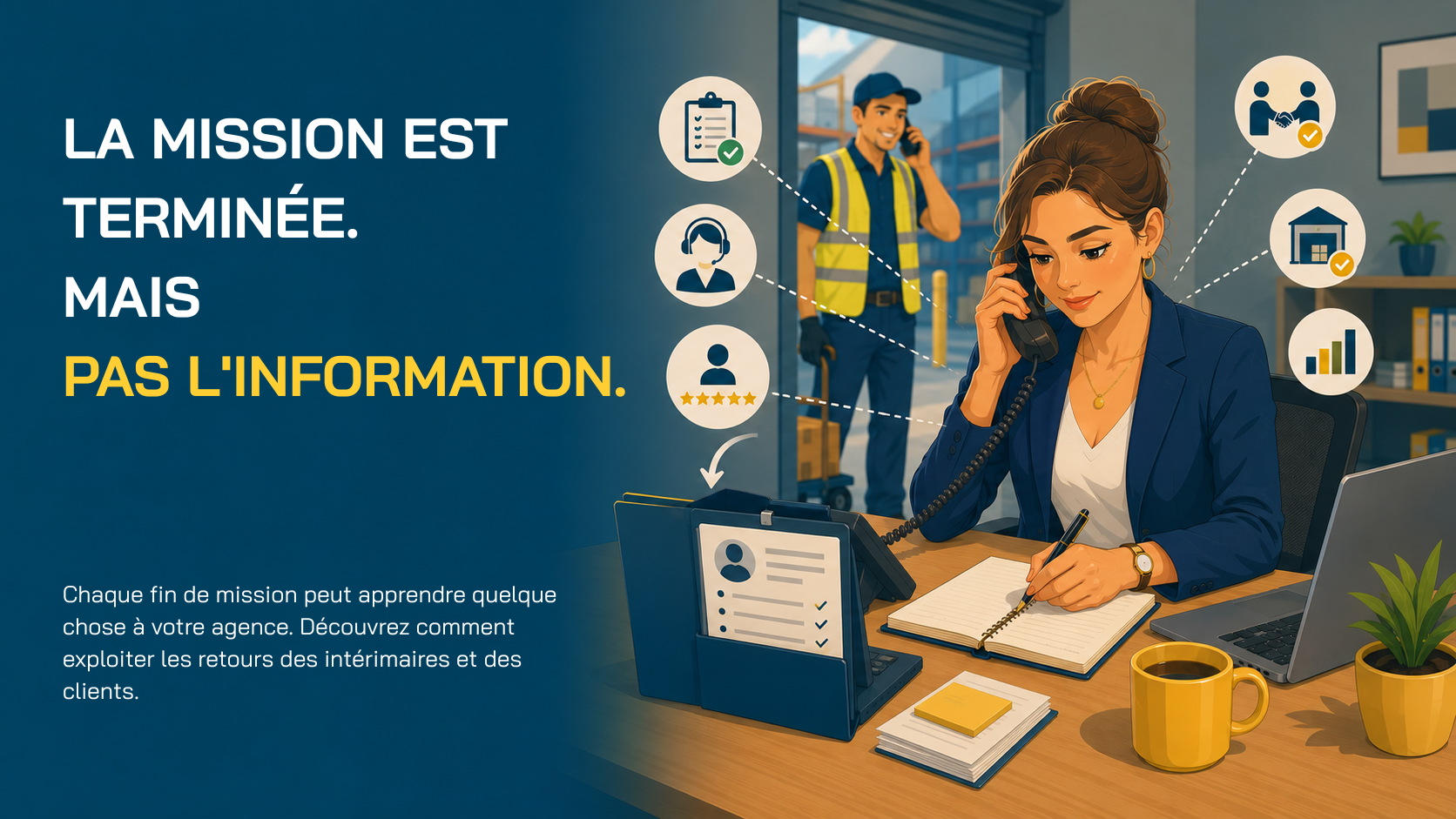 You are currently viewing Une mission terminée, c&rsquo;est une mine d&rsquo;informations. Encore faut-il les récupérer.